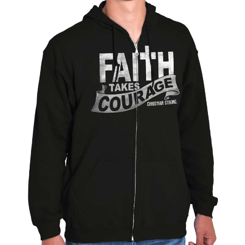 Faith Takes Courage Zip Hoodie