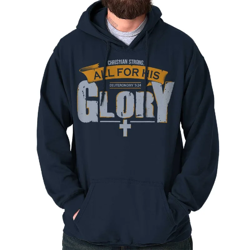 All for His Glory Hoodie