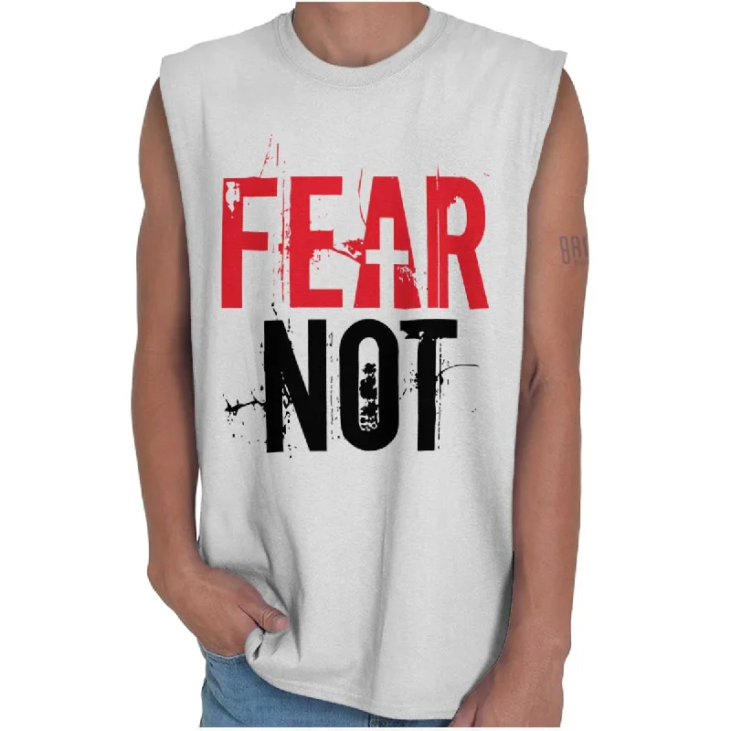 Fear Not Sleeveless T-Shirt