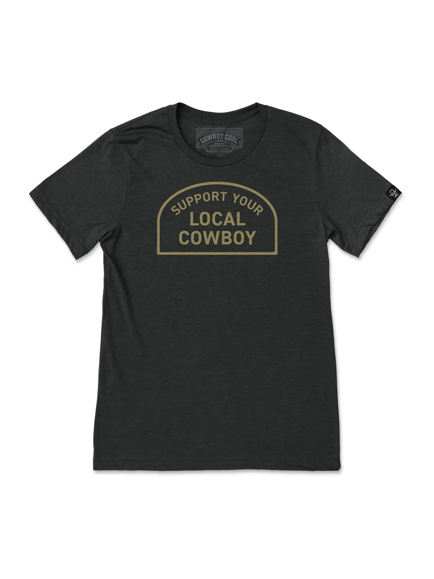 Support Your Local Cowboy T-Shirt